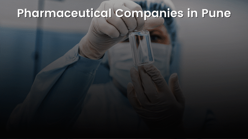 Top Pharmaceutical Companies in Pune